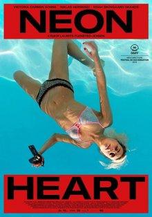 Неоновое сердце / Neon Heart (2018) смотреть онлайн бесплатно в отличном качестве