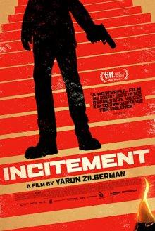 Подстрекательство / Incitement (2019) смотреть онлайн бесплатно в отличном качестве