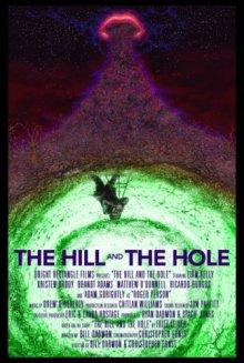 Холм и впадина / The Hill and The Hole (None) смотреть онлайн бесплатно в отличном качестве