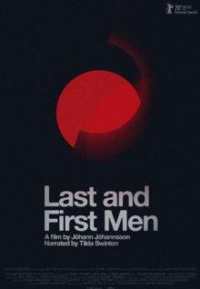 Последние и первые люди / Last and First Men (None) смотреть онлайн бесплатно в отличном качестве