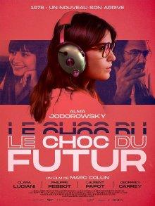 Шок будущего (Le choc du futur) 2019 года смотреть онлайн бесплатно в отличном качестве. Постер