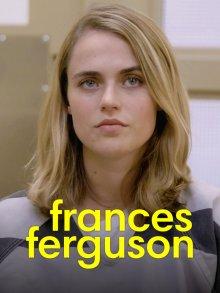 Фрэнсис Фергюсон / Frances Ferguson (2019) смотреть онлайн бесплатно в отличном качестве