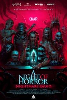 Страшные истории, рассказанные на ночь / A Night of Horror: Nightmare Radio (2019) смотреть онлайн бесплатно в отличном качестве