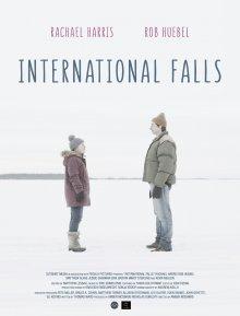 Интернешнл-Фоллс / International Falls (2019) смотреть онлайн бесплатно в отличном качестве