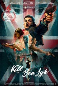 Убить Бена Лайка / Kill Ben Lyk (2018) смотреть онлайн бесплатно в отличном качестве