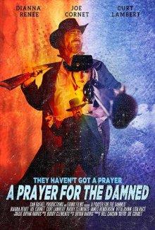 Молитва за проклятых / A Prayer for the Damned (2018) смотреть онлайн бесплатно в отличном качестве