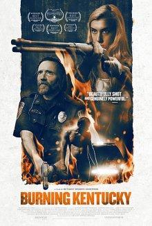 Горящий Кентукки / Burning Kentucky (2019) смотреть онлайн бесплатно в отличном качестве