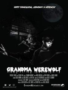 Когда бабушка оборотень (Grandma Werewolf) 2017 года смотреть онлайн бесплатно в отличном качестве. Постер