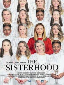 Сестринство (The Sisterhood) 2019 года смотреть онлайн бесплатно в отличном качестве. Постер