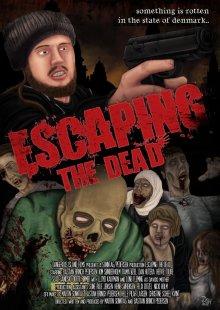 Спасаясь от мертвецов / Escaping the Dead (2017) смотреть онлайн бесплатно в отличном качестве