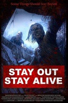 Остаться или остаться в живых? / Stay Out Stay Alive (2019) смотреть онлайн бесплатно в отличном качестве