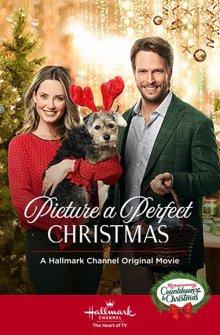 Образ идеального Рождества / Picture a Perfect Christmas (2019) смотреть онлайн бесплатно в отличном качестве