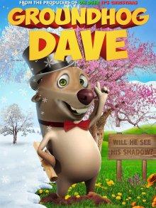 День сурка Дэйва / Groundhog Dave (2019) смотреть онлайн бесплатно в отличном качестве