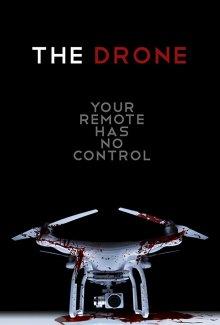 Дрон / The Drone (2019) смотреть онлайн бесплатно в отличном качестве