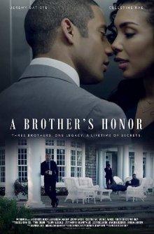 Братская честь / A Brother's Honor (2019) смотреть онлайн бесплатно в отличном качестве