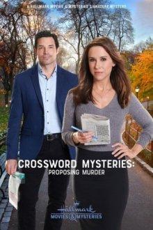 Тайны кроссвордов: Предложение убийства (Crossword Mysteries: Proposing Murder) 2019 года смотреть онлайн бесплатно в отличном качестве. Постер