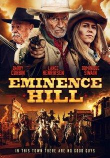 Эминенс Хил (Eminence Hill) 2019 года смотреть онлайн бесплатно в отличном качестве. Постер