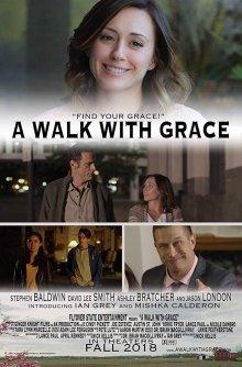 Прогулка с Грэйс / A Walk with Grace (2019) смотреть онлайн бесплатно в отличном качестве