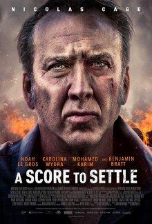 Старые счеты / A Score to Settle (2019) смотреть онлайн бесплатно в отличном качестве