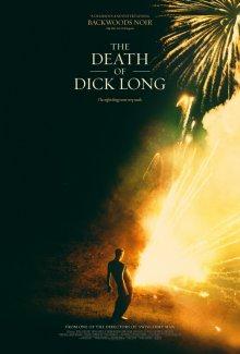 Смерть Дика Лонга (The Death of Dick Long) 2019 года смотреть онлайн бесплатно в отличном качестве. Постер