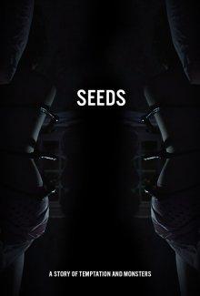 Семена / Seeds (2018) смотреть онлайн бесплатно в отличном качестве