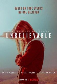 Невероятное / Unbelievable (2019) смотреть онлайн бесплатно в отличном качестве