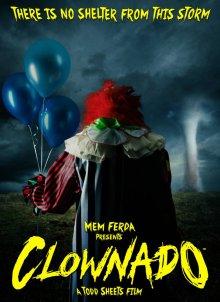 Клоунский торнадо (Clownado) 2019 года смотреть онлайн бесплатно в отличном качестве. Постер