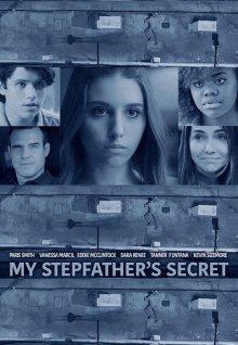 Тайна моего отчима / My Stepfather's Secret (2019) смотреть онлайн бесплатно в отличном качестве