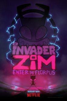 Захватчик ЗИМ: Вход во Флорпус / Invader ZIM: Enter the Florpus (2019) смотреть онлайн бесплатно в отличном качестве