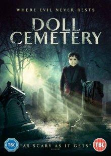 Кладбище кукол / Doll Cemetery (2019) смотреть онлайн бесплатно в отличном качестве