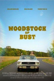 Вудсток или облом / Woodstock or Bust (2019) смотреть онлайн бесплатно в отличном качестве