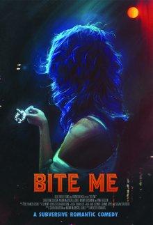 Укуси меня / Bite Me (2019) смотреть онлайн бесплатно в отличном качестве