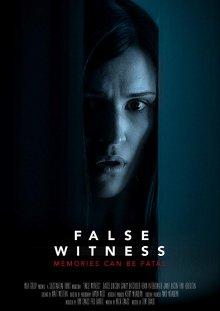 Лжесвидетель / False Witness (2019) смотреть онлайн бесплатно в отличном качестве