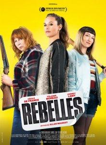 Бунтари (Rebelles) 2019 года смотреть онлайн бесплатно в отличном качестве. Постер