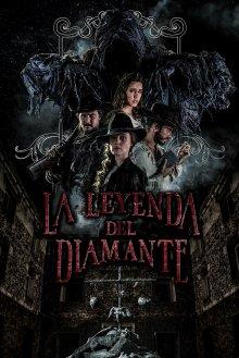 Легенда об алмазе (La Leyenda Del Diamante) 2017 года смотреть онлайн бесплатно в отличном качестве. Постер