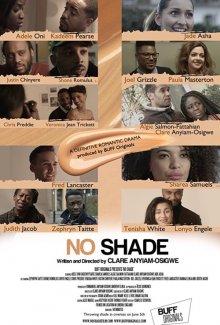 Внутри мы все одинаковые / No Shade (2018) смотреть онлайн бесплатно в отличном качестве