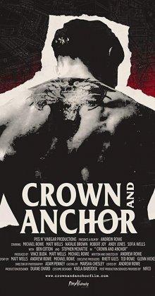 Корона и Якорь / Crown and Anchor (2018) смотреть онлайн бесплатно в отличном качестве