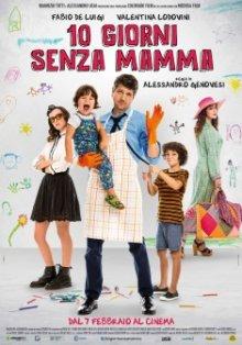 Когда мамы нет / 10 giorni senza mamma (2019) смотреть онлайн бесплатно в отличном качестве