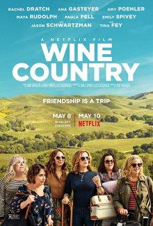 Винная страна / Wine Country (2019) смотреть онлайн бесплатно в отличном качестве