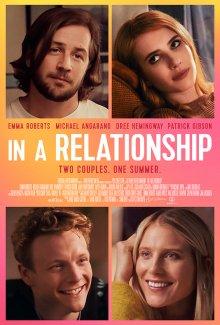 В отношениях / In a Relationship (2018) смотреть онлайн бесплатно в отличном качестве