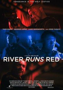 Красная река / River Runs Red (2018) смотреть онлайн бесплатно в отличном качестве