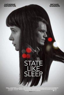 Будто во сне (State Like Sleep) 2018 года смотреть онлайн бесплатно в отличном качестве. Постер