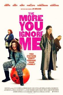 Чем больше ты меня игнорируешь / The More You Ignore Me (2018) смотреть онлайн бесплатно в отличном качестве