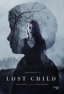 Потерянное дитя (Lost Child) 2018 года смотреть онлайн бесплатно в отличном качестве. Постер