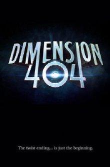 Измерение 404 / Dimension 404 (2017) смотреть онлайн бесплатно в отличном качестве