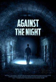 Против ночи / Against the Night (2017) смотреть онлайн бесплатно в отличном качестве