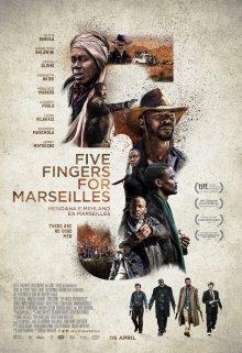 Пять пальцев для Марселя (Five Fingers for Marseilles) 2017 года смотреть онлайн бесплатно в отличном качестве. Постер