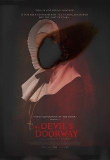 Дверь Дьявола (The Devil's Doorway) 2018 года смотреть онлайн бесплатно в отличном качестве. Постер