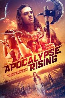 Апокалипсис начинается (Apocalypse Rising) 2018 года смотреть онлайн бесплатно в отличном качестве. Постер