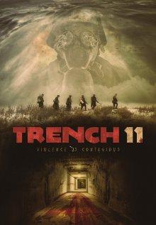 Траншея 11 / Trench 11 (2017) смотреть онлайн бесплатно в отличном качестве